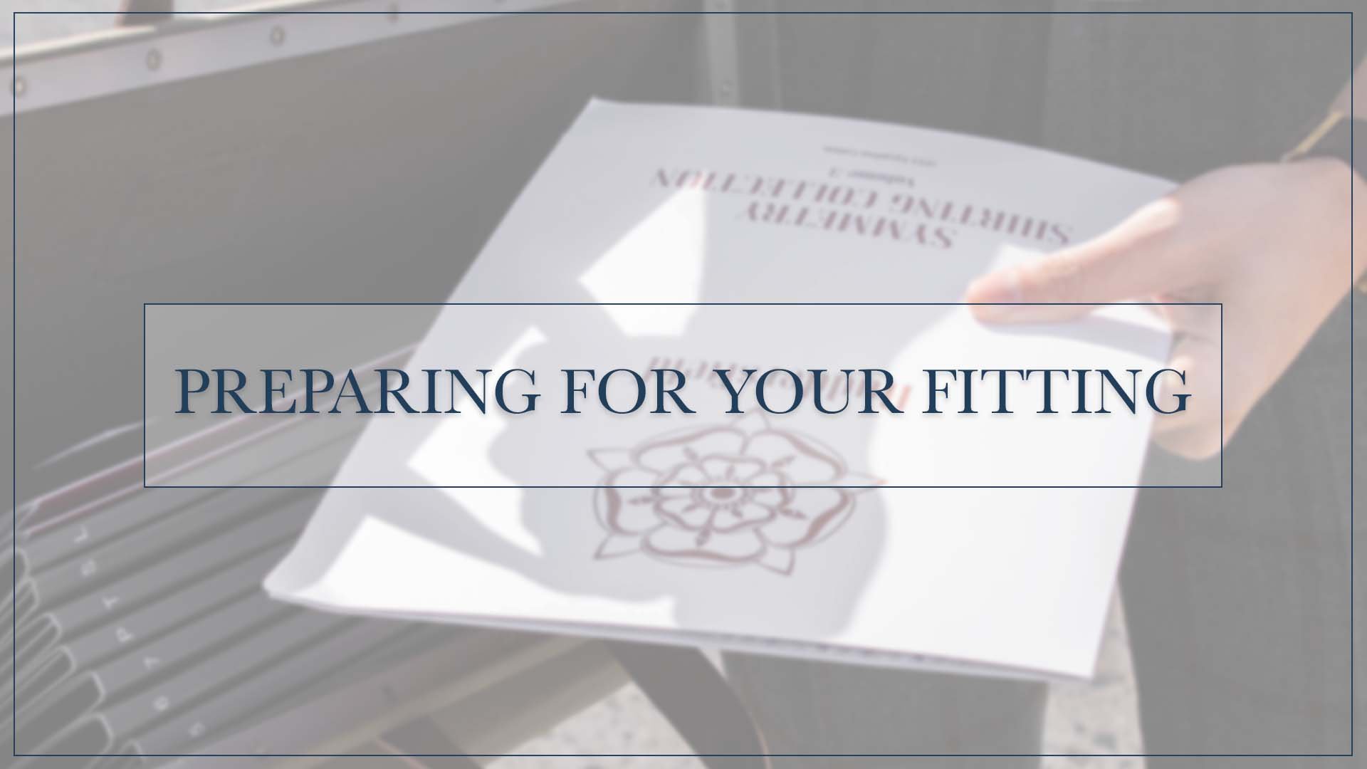 Preparing for Your Custom Suit Fitting