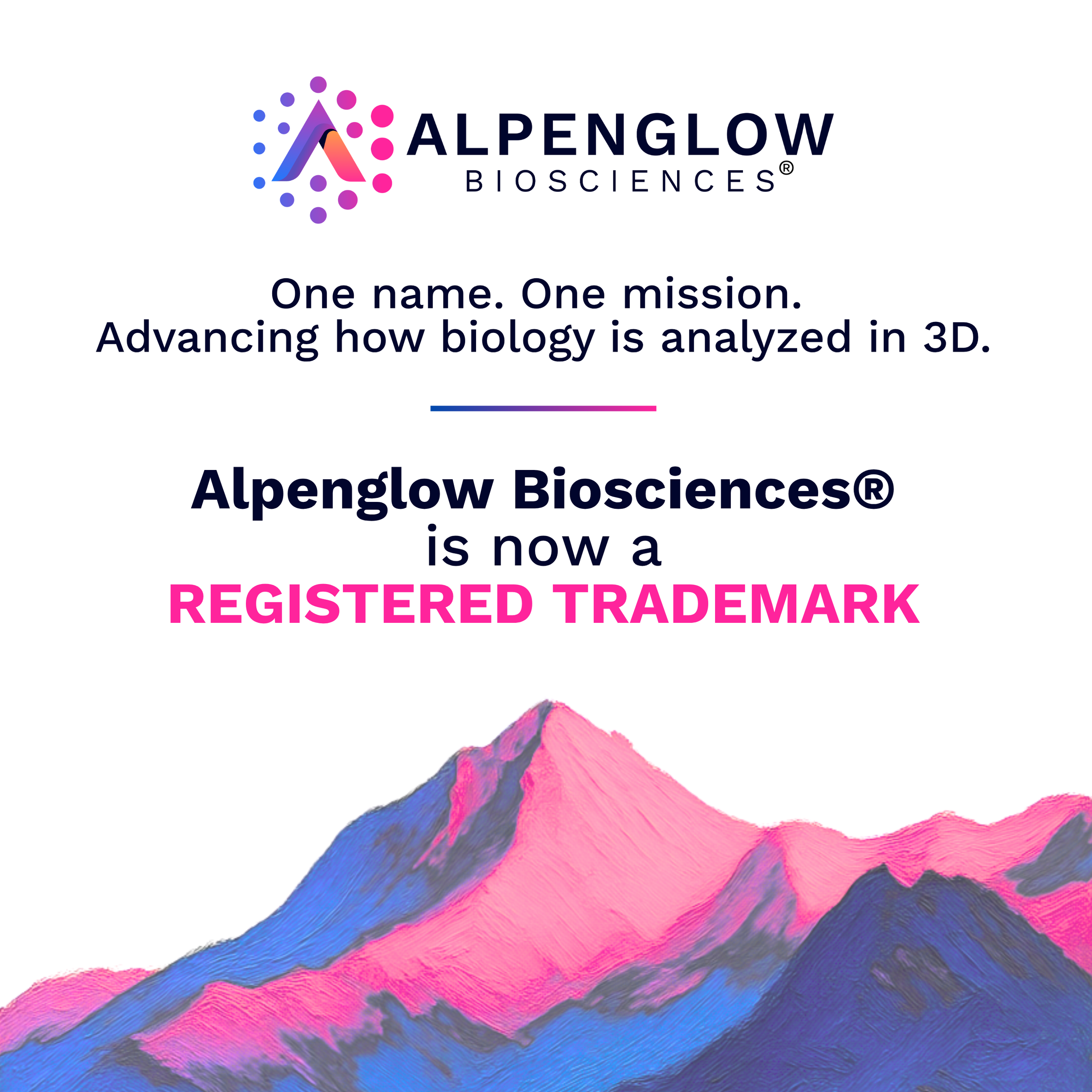 Alpenglow Biosciences® is now a registered trademark