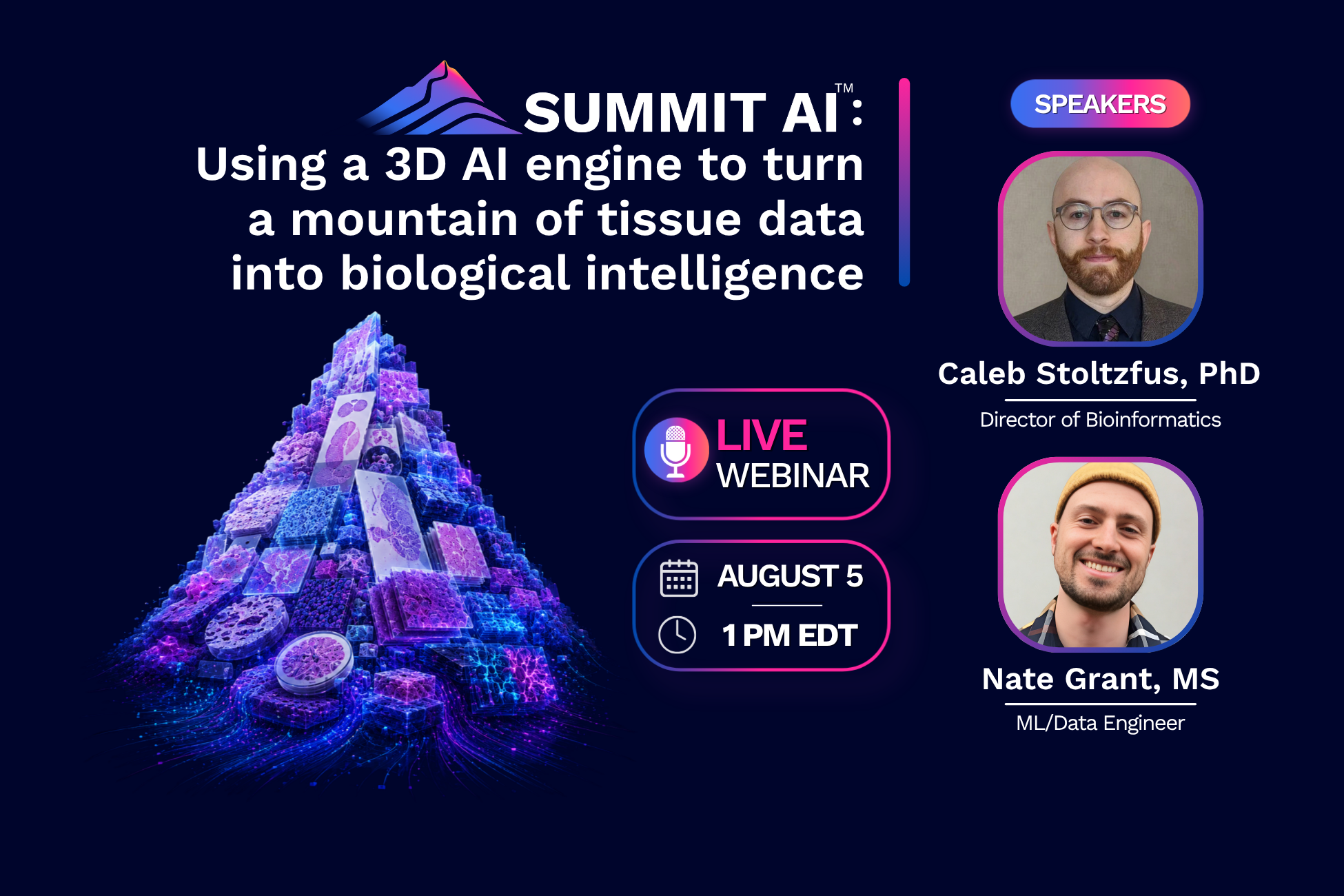 Webinar - Summit AI: 3D AI Engine Turns Tissue Data into Biological Intelligence