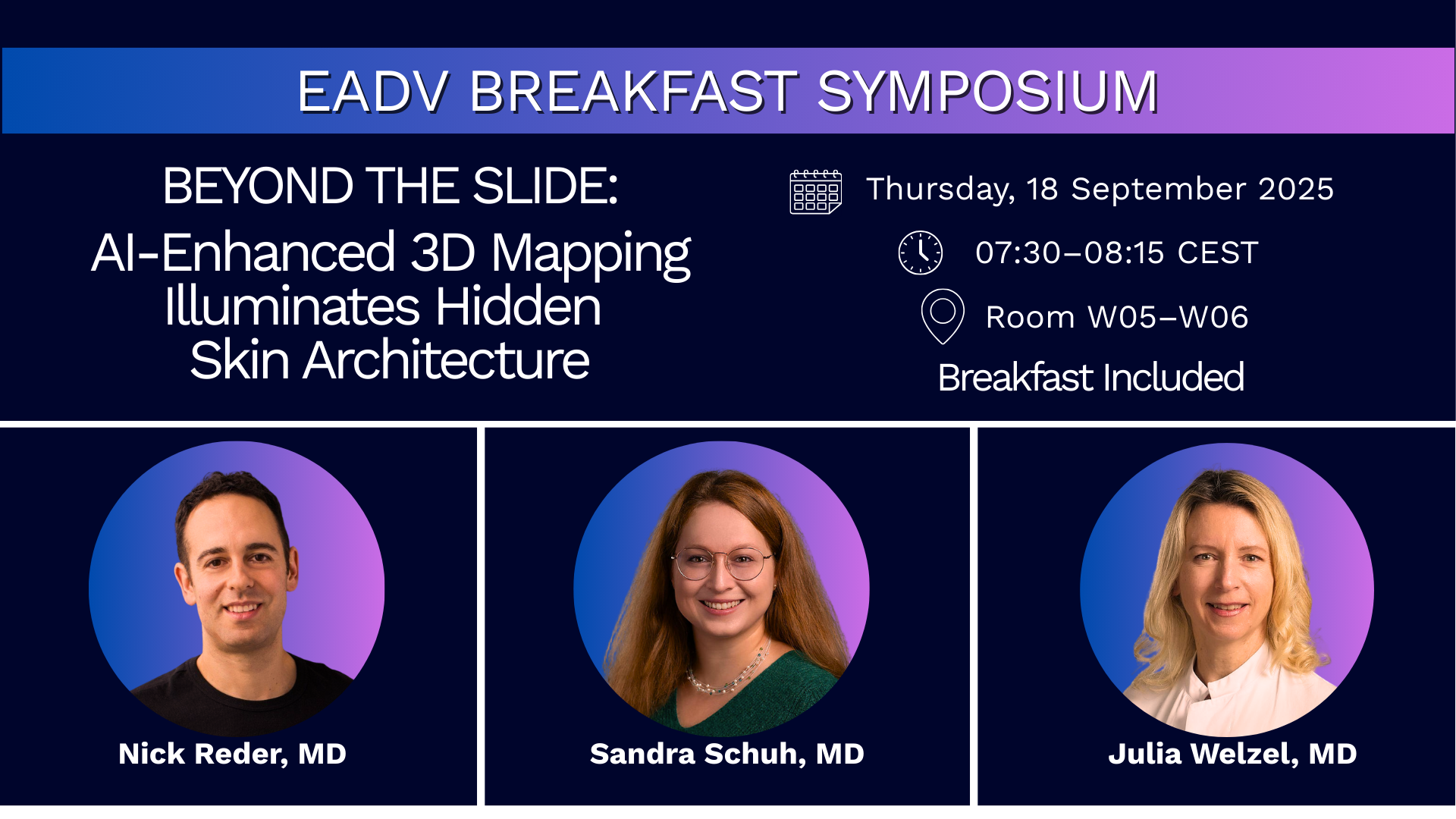 EADV 2025 - Breakfast Symposium and 1:1 Meetings