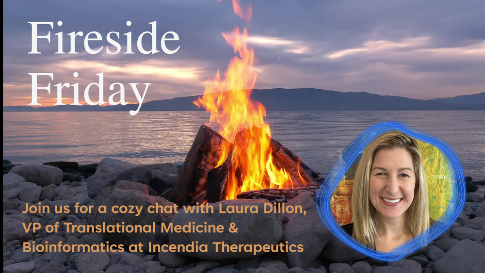 Fireside Friday with Laura Dillon, PhD