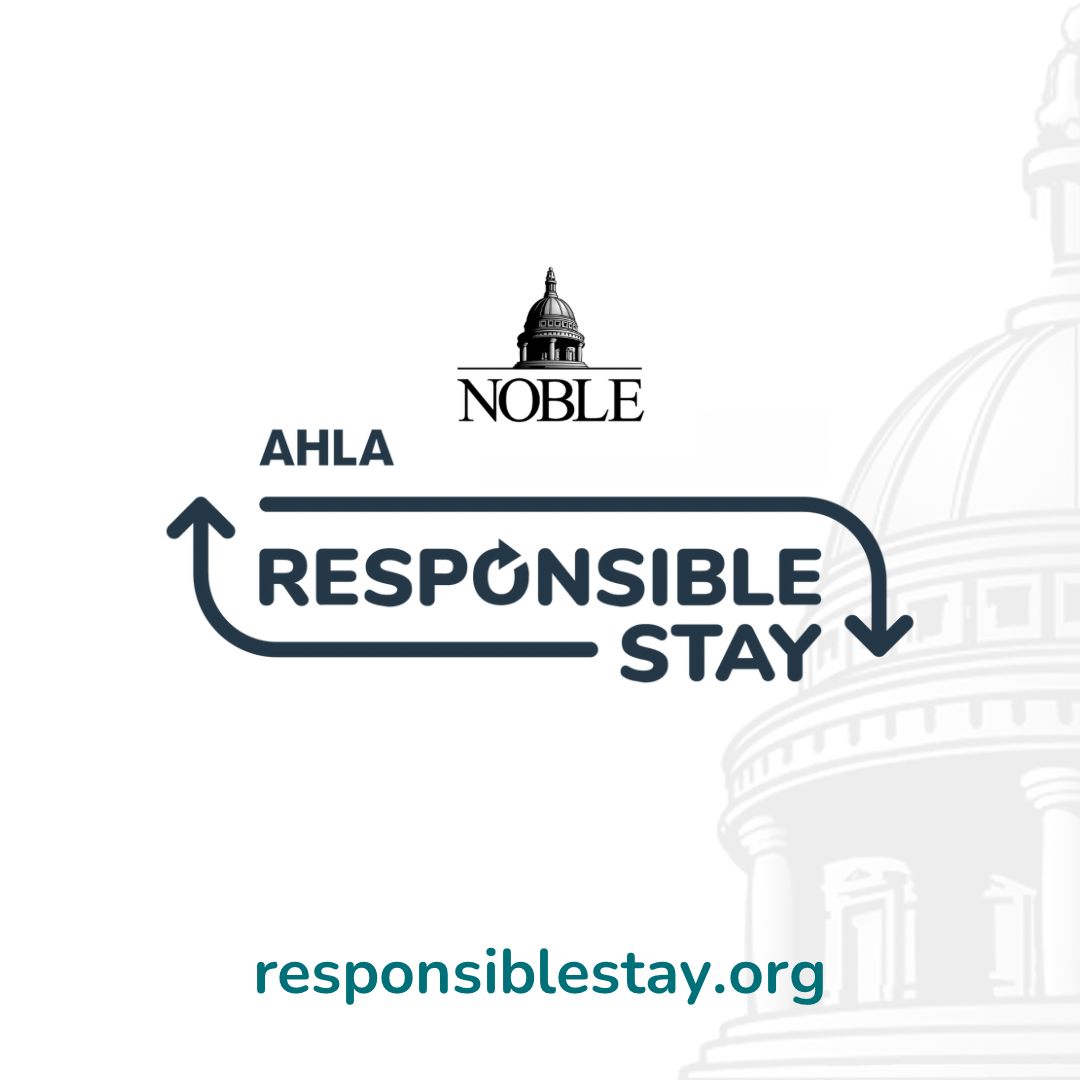 Noble joins American Hotel &amp; Lodging Association's 'Responsible Stay' Initiative 