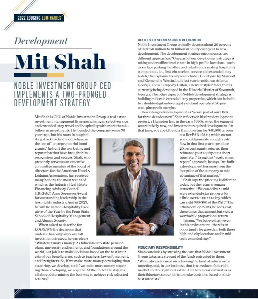 Lodging Magazine has named Noble CEO, Mit Shah, as one of its 2022 Luminaries