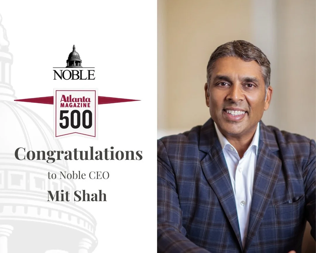 Noble’s Mit Shah named to Atlanta Magazine’s The Atlanta 500