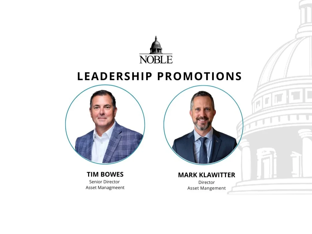 Noble Hires Tim Bowes as Senior Director of Asset Management  and Mark Klawitter as Director of Asset Management