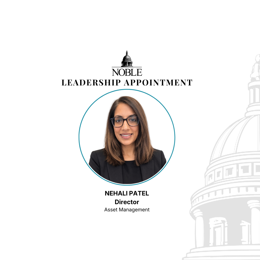 Noble Appoints Nehali Patel Director of Asset Management 