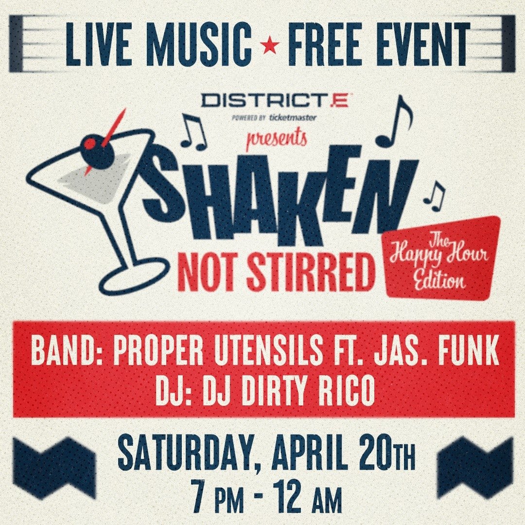 Join us for our live music series Shaken Not Stirred: The Happy Hour Edition 🍸 NEXT SATURDAY, April 20th at 7 PM with live music from Proper Utensils Ft. Jas. Funk and DJ Dirty Rico 🎶