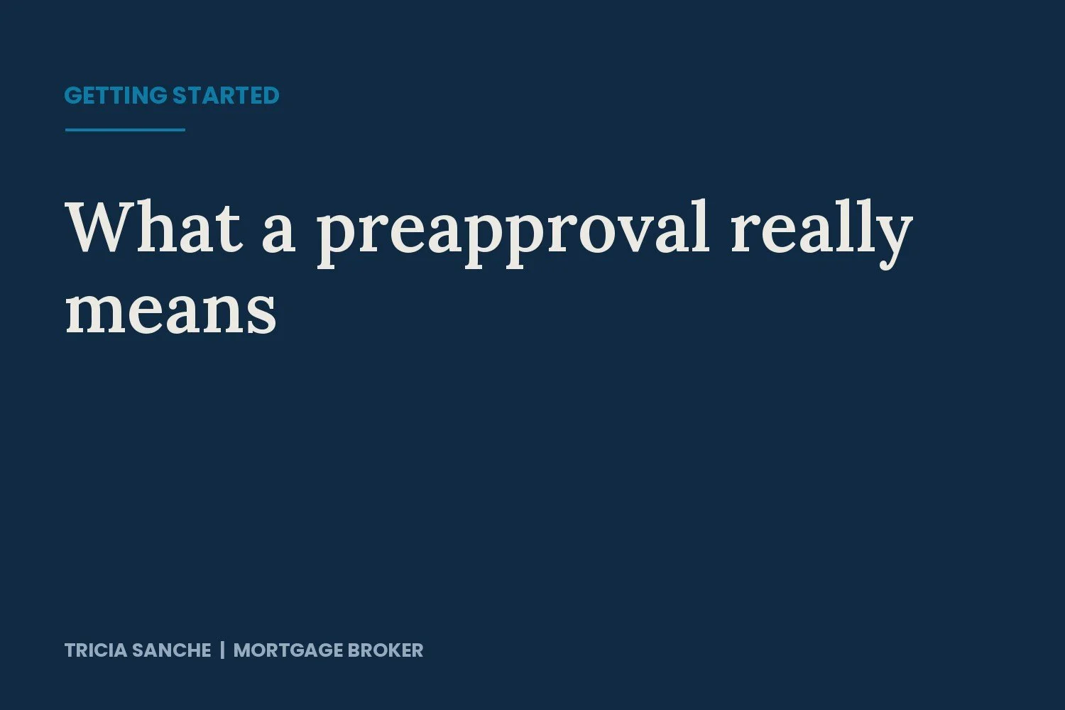 A Mortgage Pre-Approval! What does it really mean?