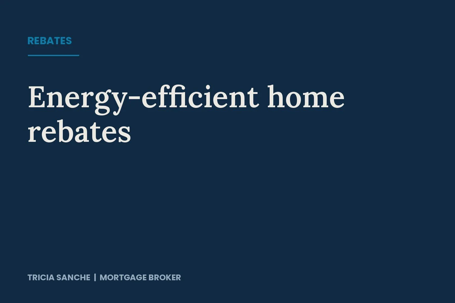 Energy-Efficient Home Rebates in Canada: How to Get Up to 25% Back on Your Mortgage Insurance