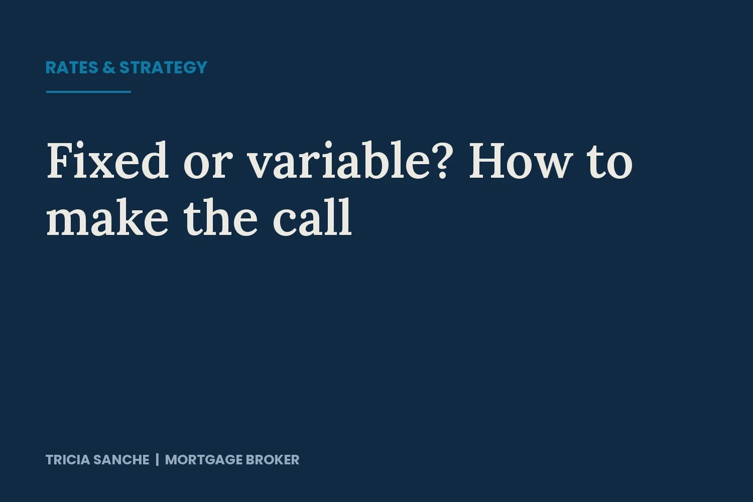 Fixed or variable? How to actually make the call