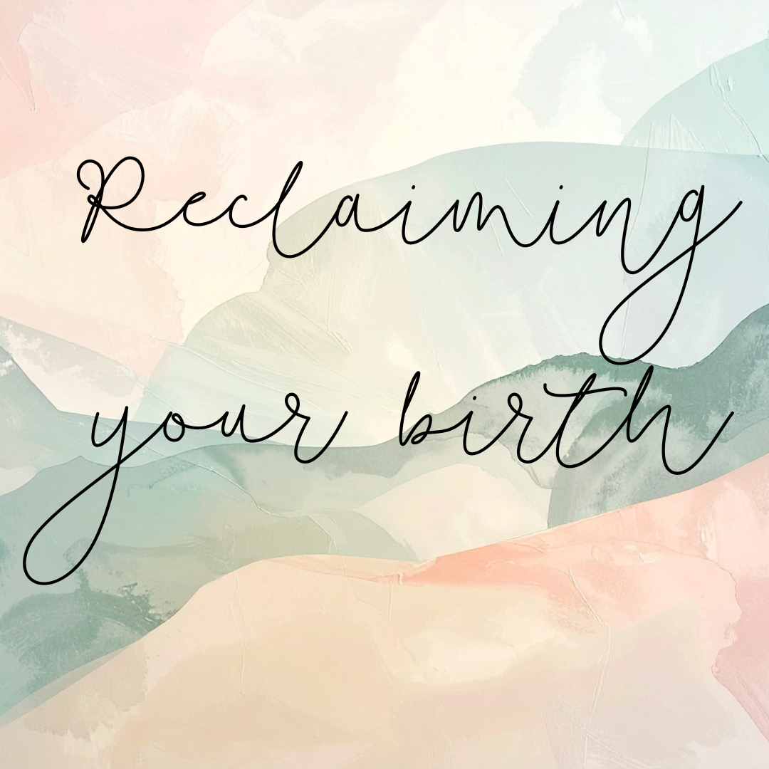 Reclaiming your birth.png