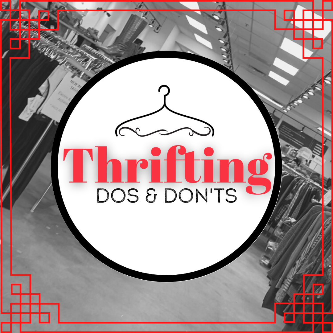 Thrifting Dos & Don’ts
