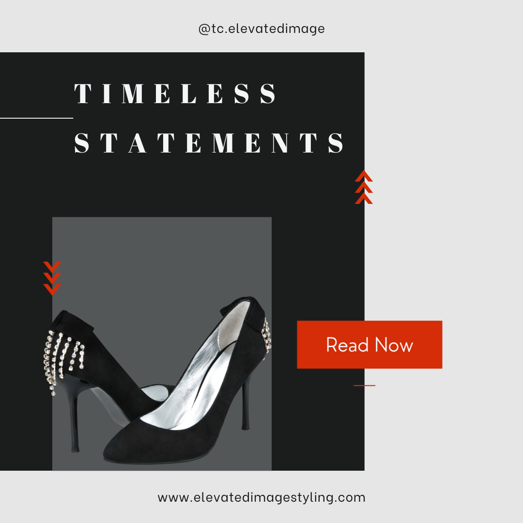 Timeless Statement Pieces