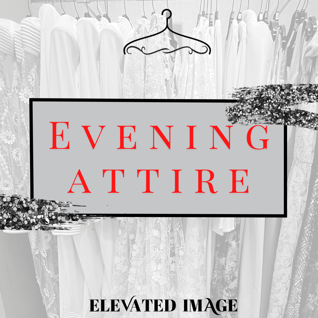 Evening Attire