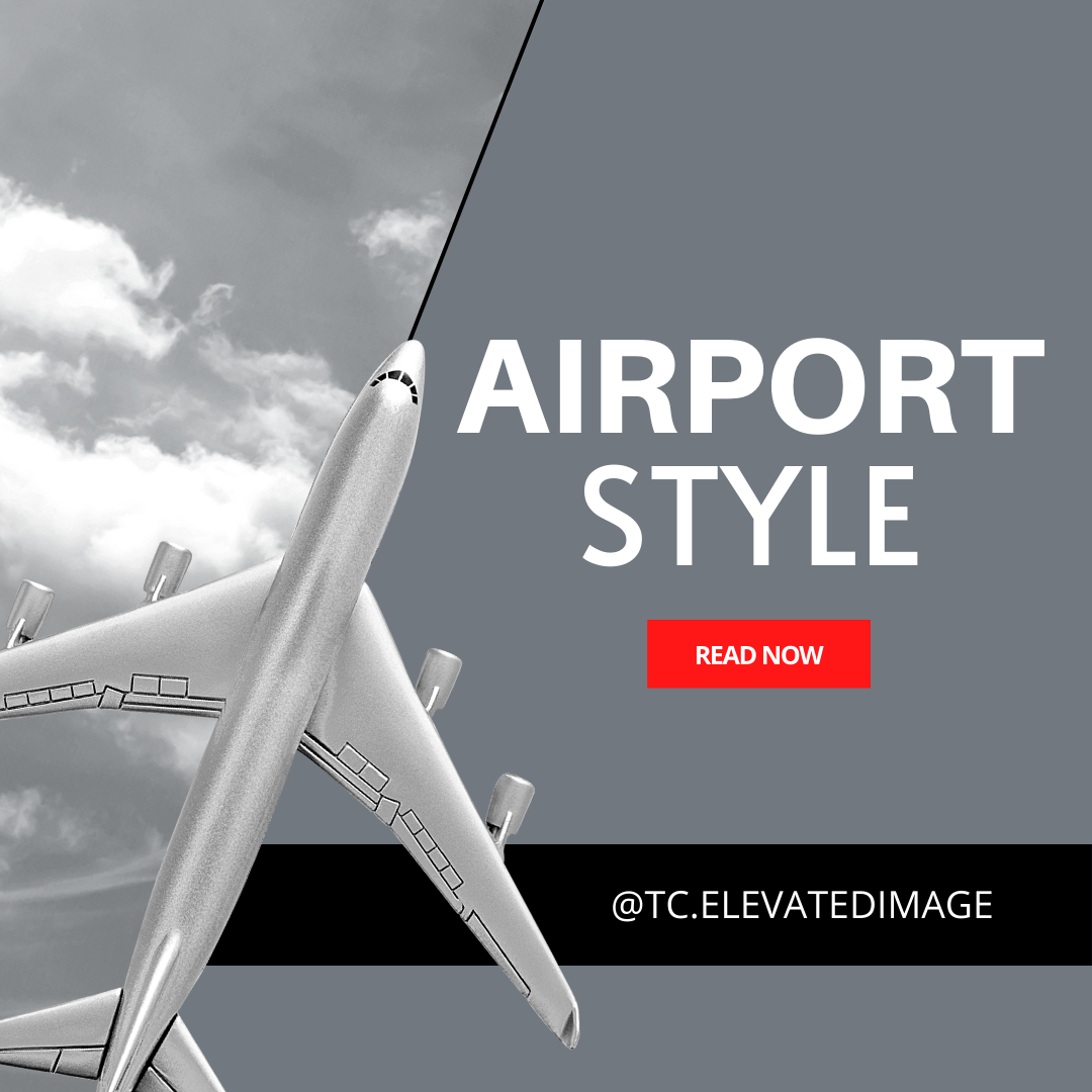 Airport Style