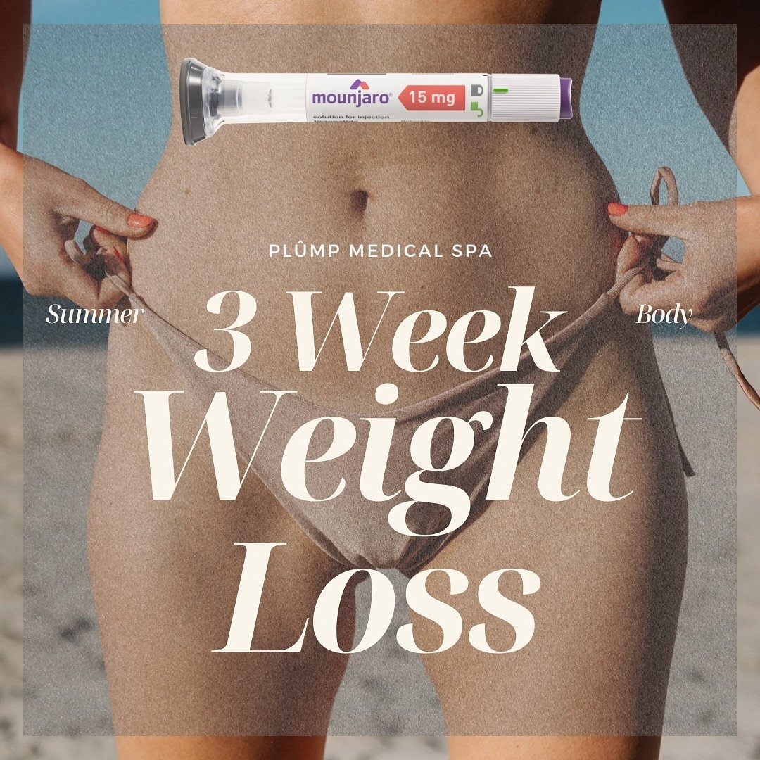 Summer Body Loading ⏳ 
Plump Medical Spa&rsquo;s comprehensive 3-week weight loss program is designed to help you achieve your goals and maintain a healthier lifestyle in just 3 weeks.
