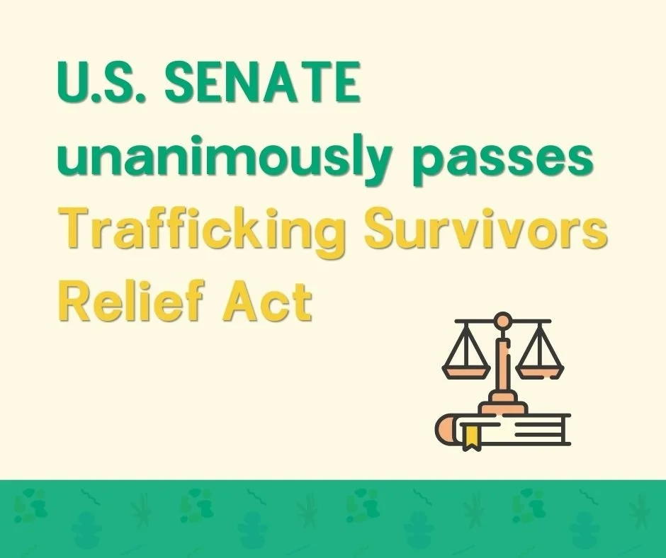 Historic Victory: Senate Unanimously Passes Trafficking Survivors Relief Act