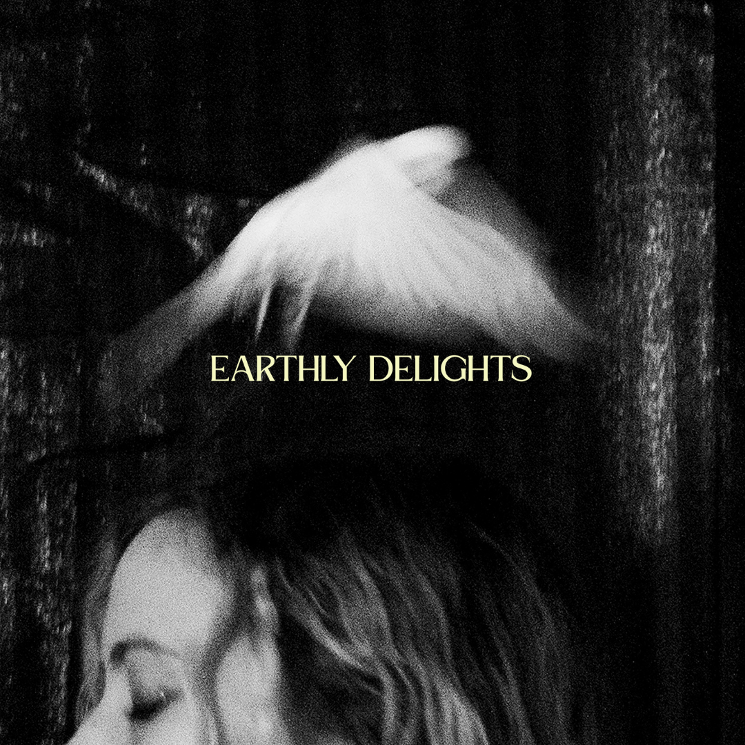 Earthly Delights (Single)