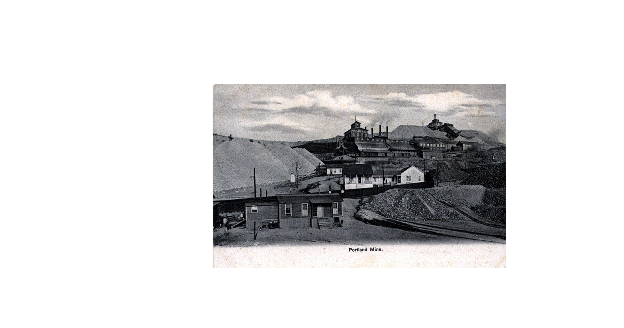 The Portland Mine and the Men Who Built It