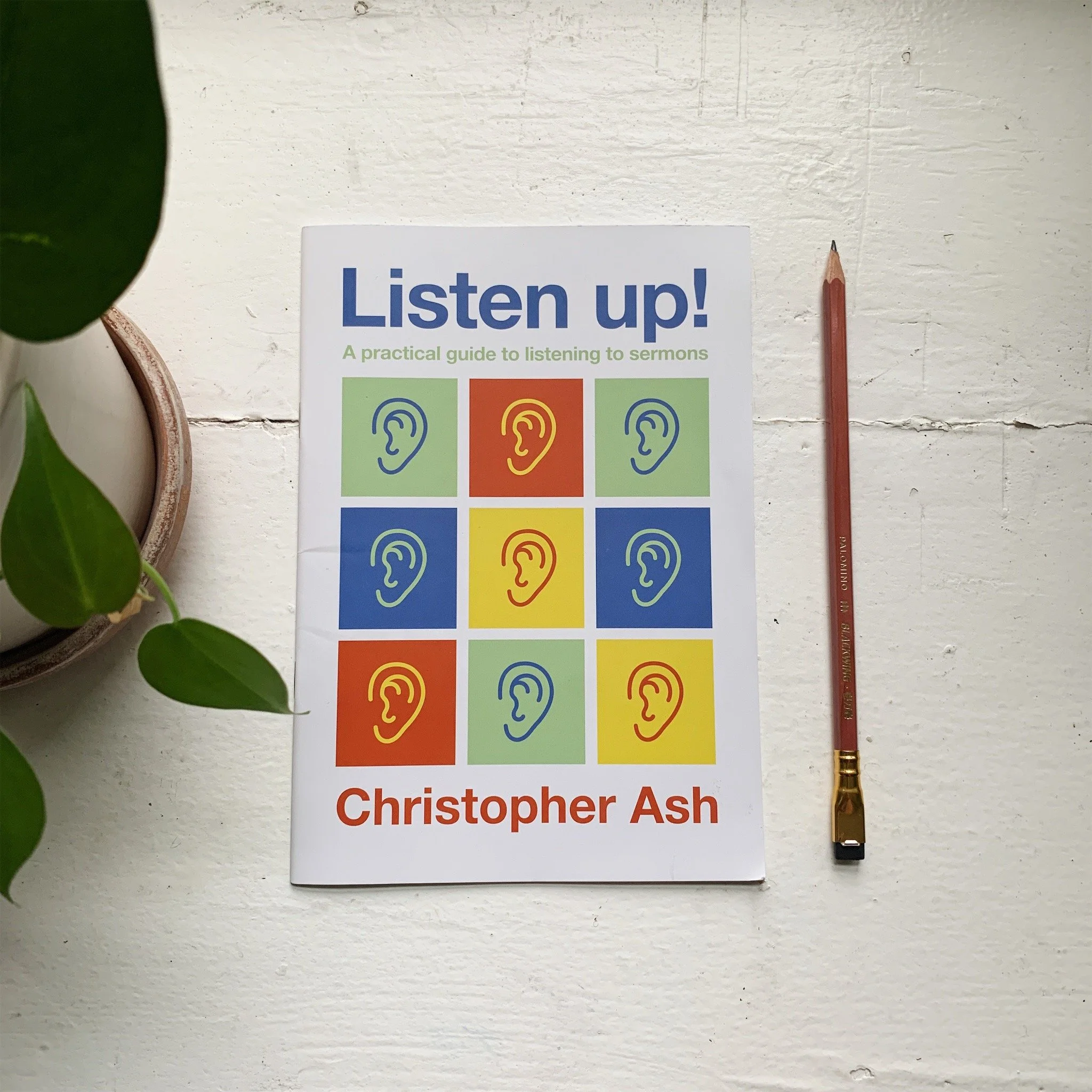 Listen Up! A Practical Guide to Listening to Sermons by Christopher Ash Book Review