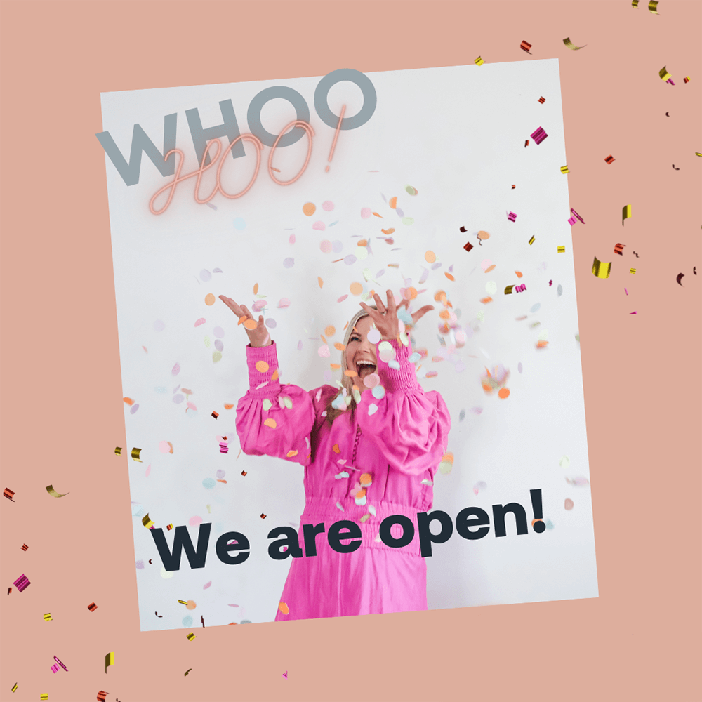 Woo hoo! We are open for business!