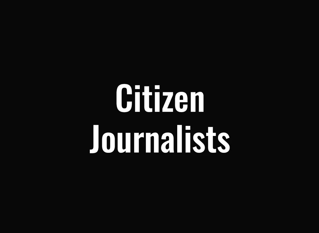 Citizen Journalists