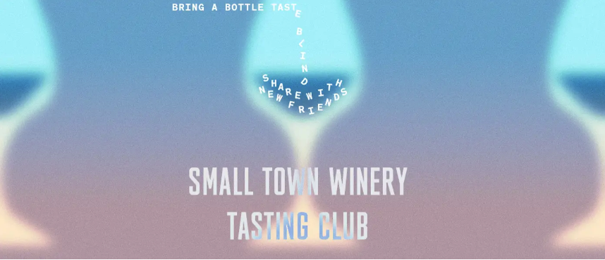 Small Town Winery Blind Tasting Club #13