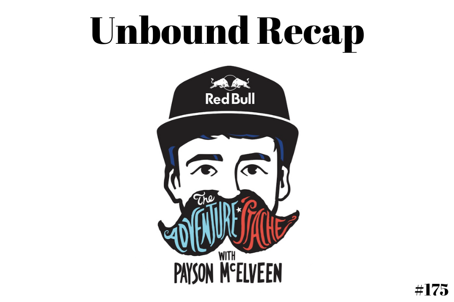 Unbound recap Q&amp;A and rider experiences