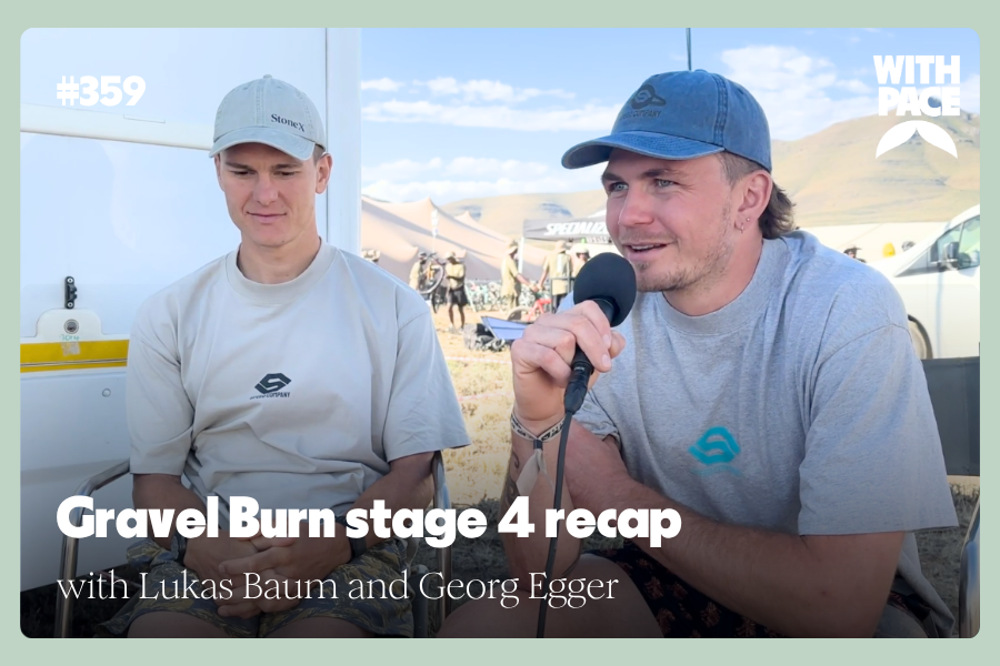 Gravel Burn stage 4 recap with Lukas Baum and Georg Egger