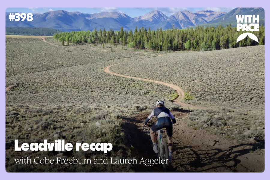 Leadville 100 recap with Cobe Freeburn and Lauren Aggeler