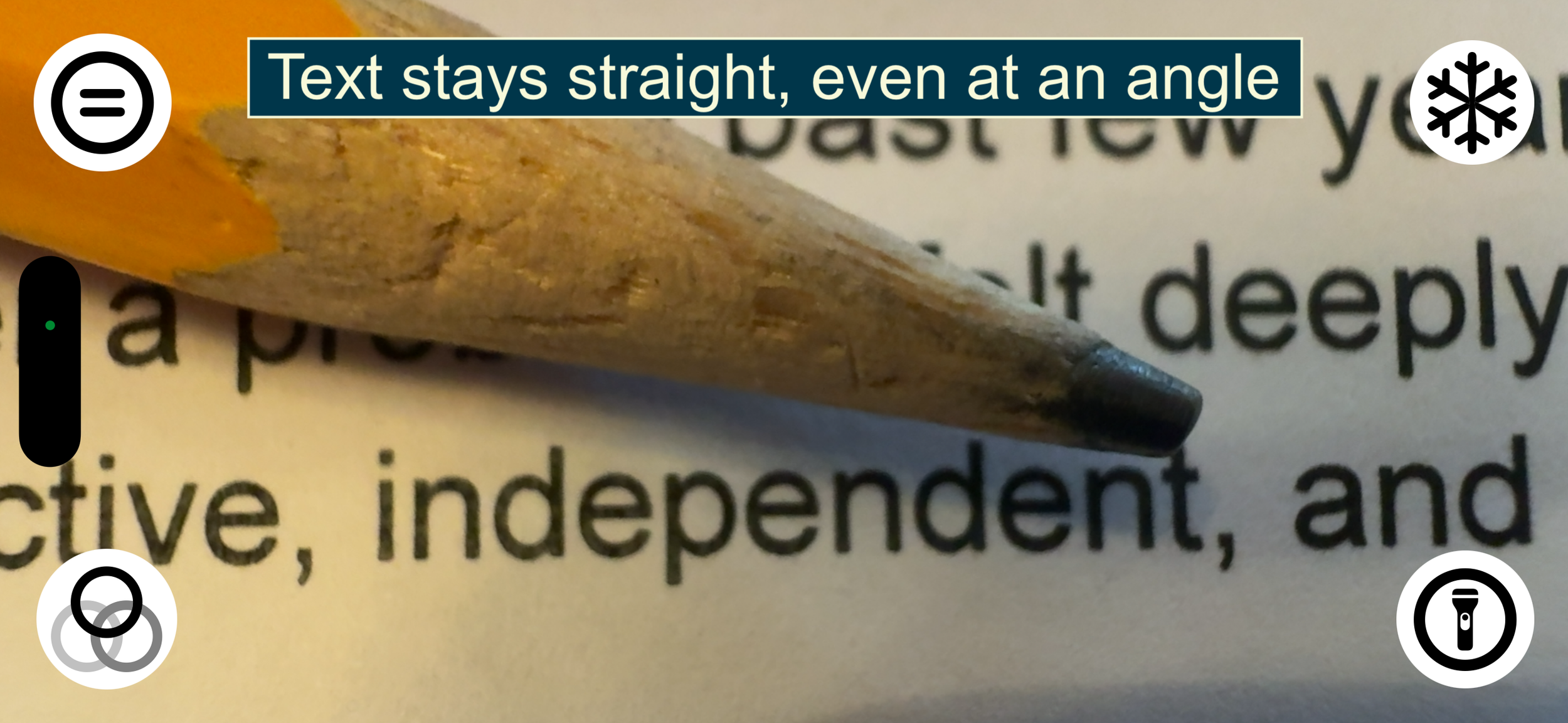 Screenshot of the Q++ app focused on a sheet of paper with text and a pencil on top. Informative text at the top says "Text stays straight, even at an angle."