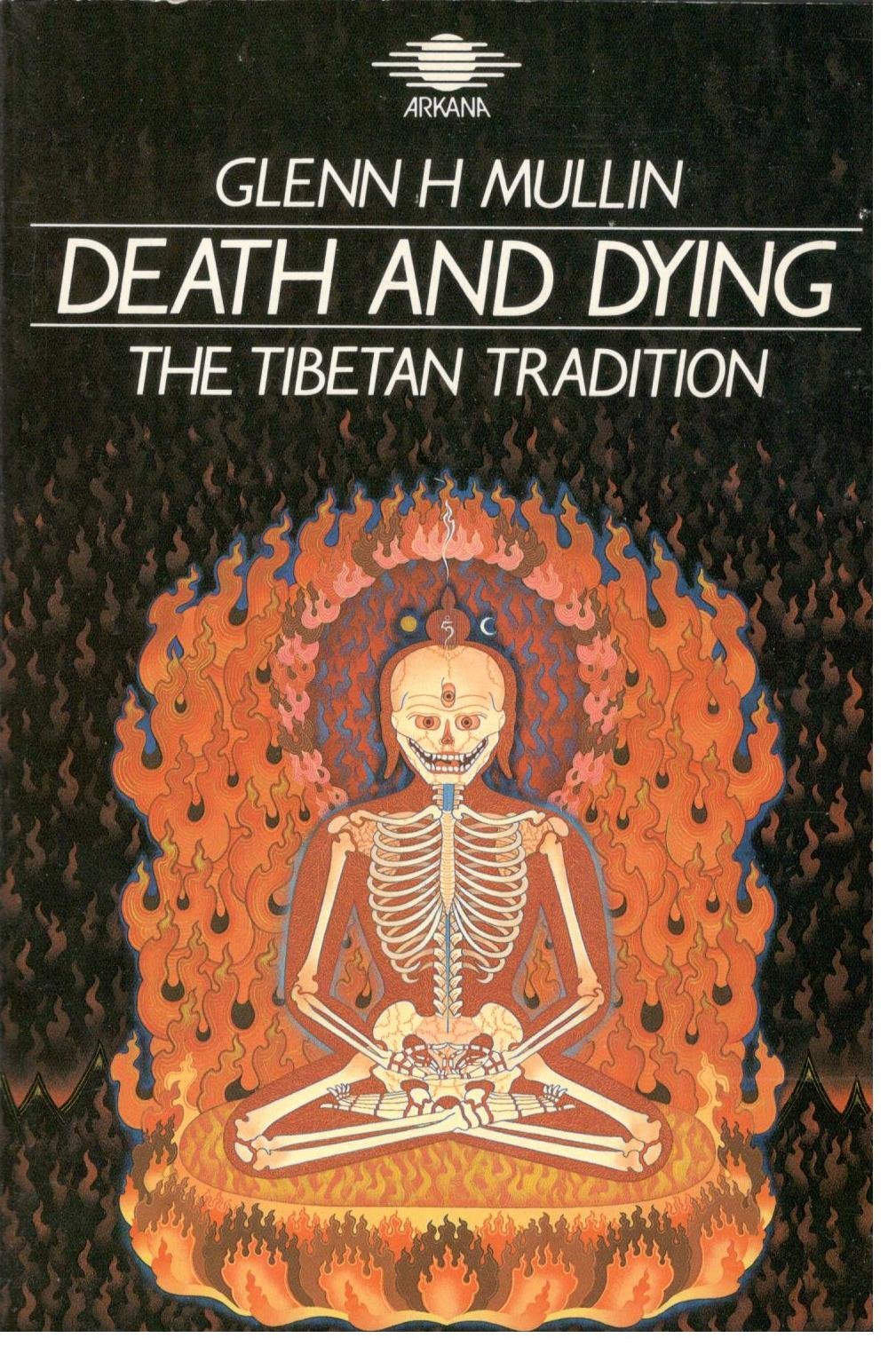 Glenn Mullin 1986 - Death and Dying The Tibetan Tradition .jpeg
