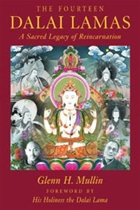 Glenn Mullin 2008 - Fourteen Dalai Lamas- A Sacred Legacy of Reincarnation.jpeg