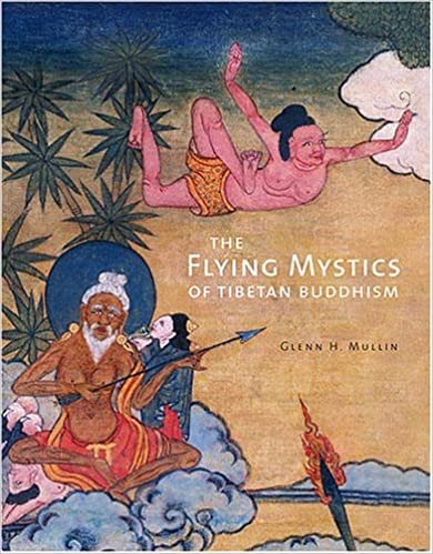 Glenn Mullin 2006 - The Flying Mystics of Tibetan Buddhism.jpeg