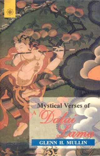 Glenn Mullin 2002 - Mystical Verses Of A Dalai Lama .jpeg