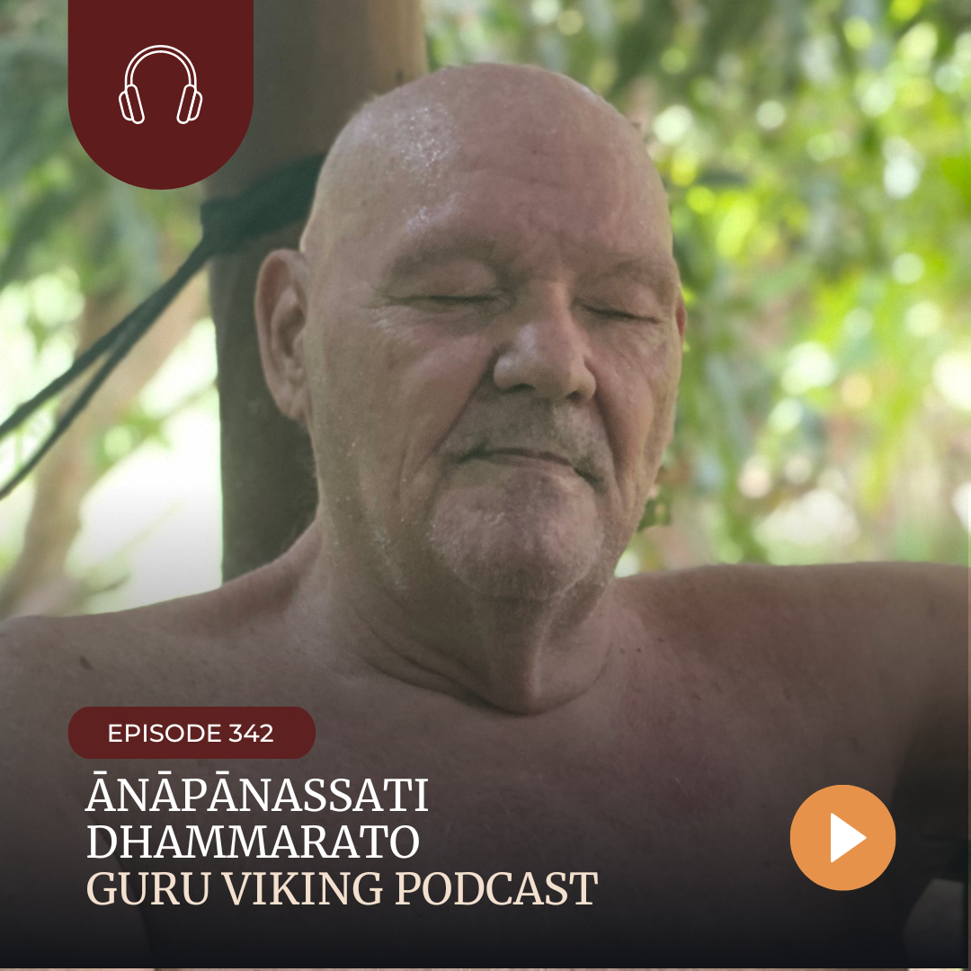 Ep342: Ānāpānassati - Dhammarato