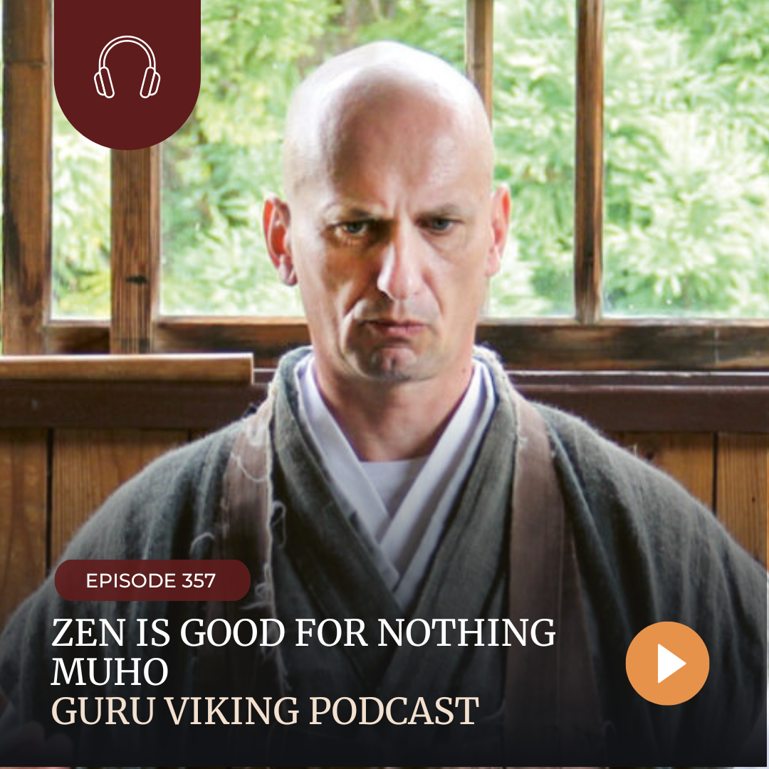 Ep357: Zen Is Good For Nothing - Muho