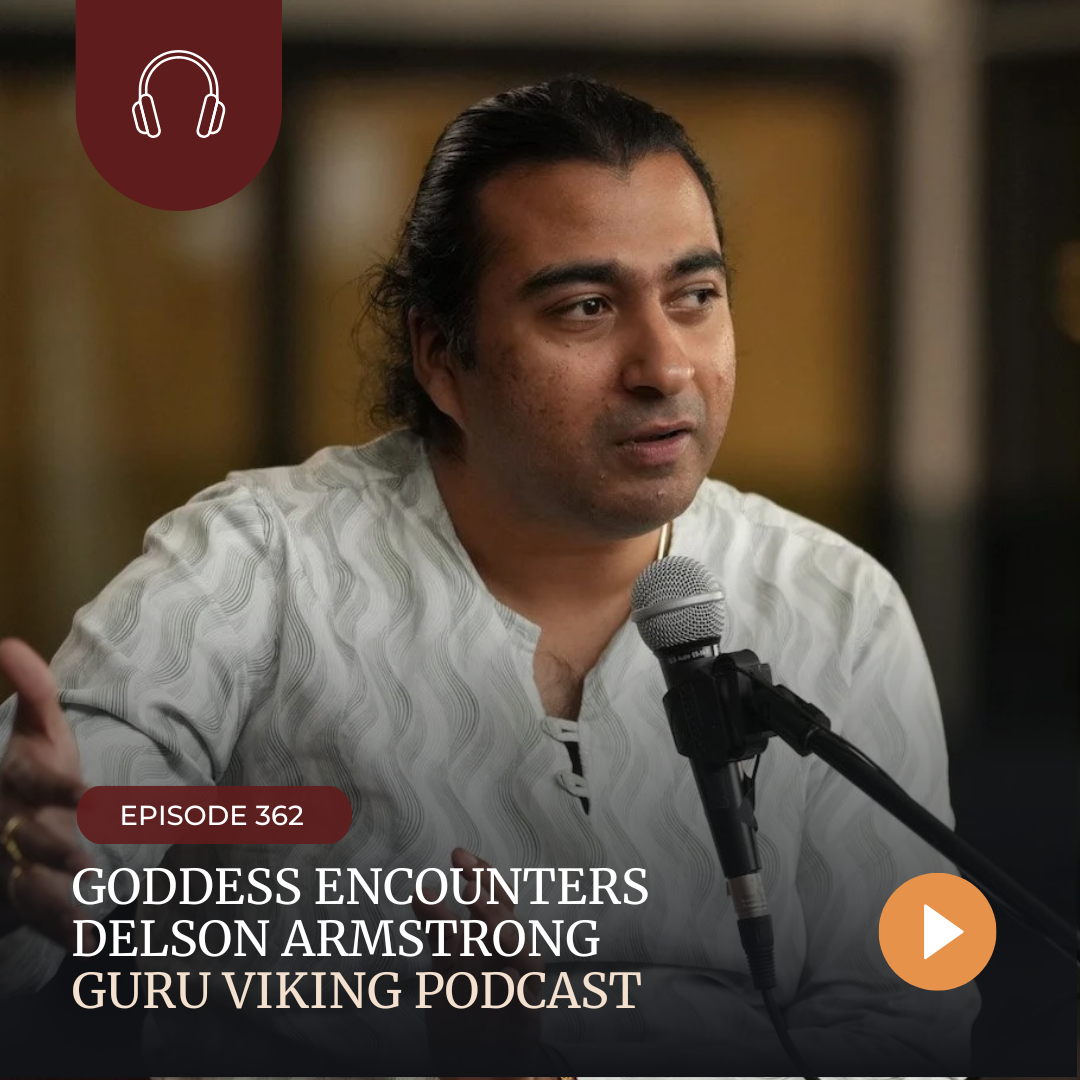 Ep362: Goddess Encounters - Delson Armstrong