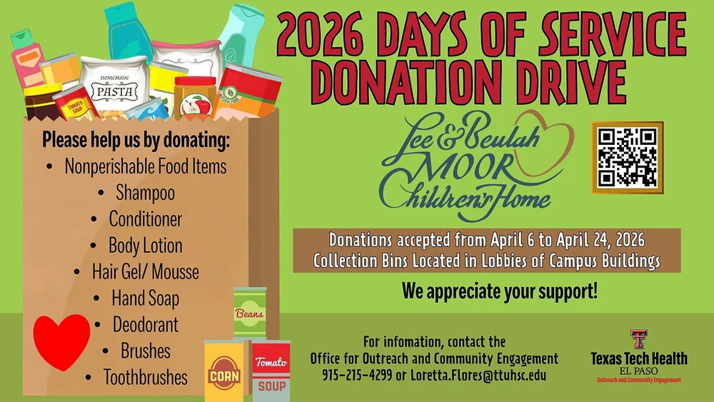 Days of Service Donation Drives — Tech Talk: TTUHSC El Paso News and Events