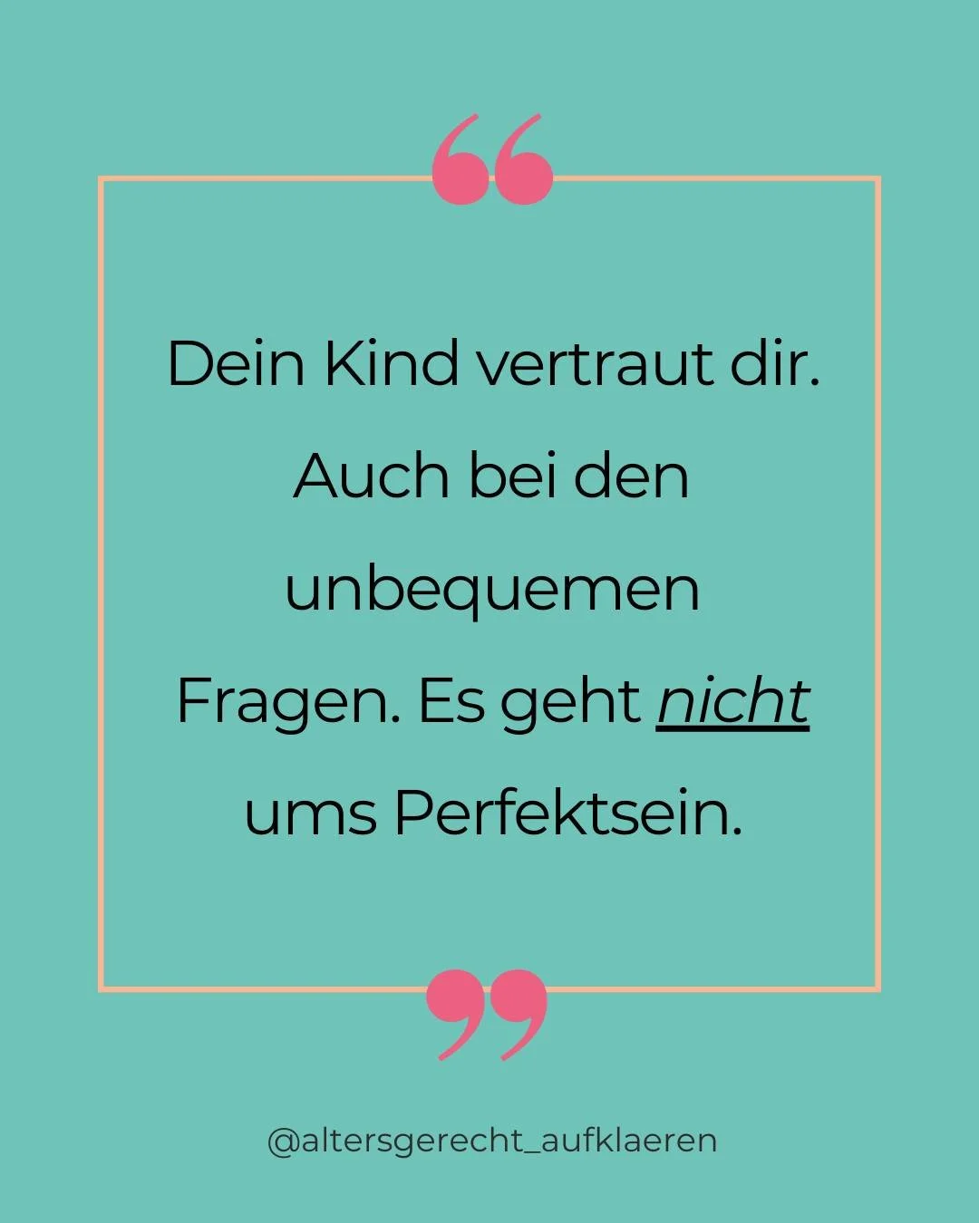 ✨ Dein Kind vertraut dir. Auch bei den unbequemen Fragen.
Und wei&szlig;t du was? Es geht nicht darum, perfekte Antworten zu haben.

Kinder und Teens brauchen keine Eltern*Erziehungsberechtigten, die alles wissen. Sie brauchen Eltern*, die zuh&ouml;r