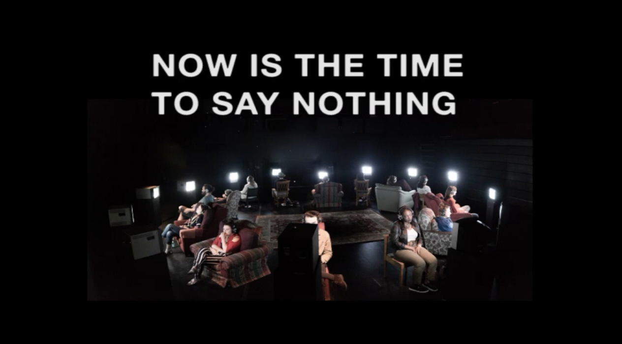 Now is the Time to Say Nothing - Bristol Old Vic Immersive documentary
