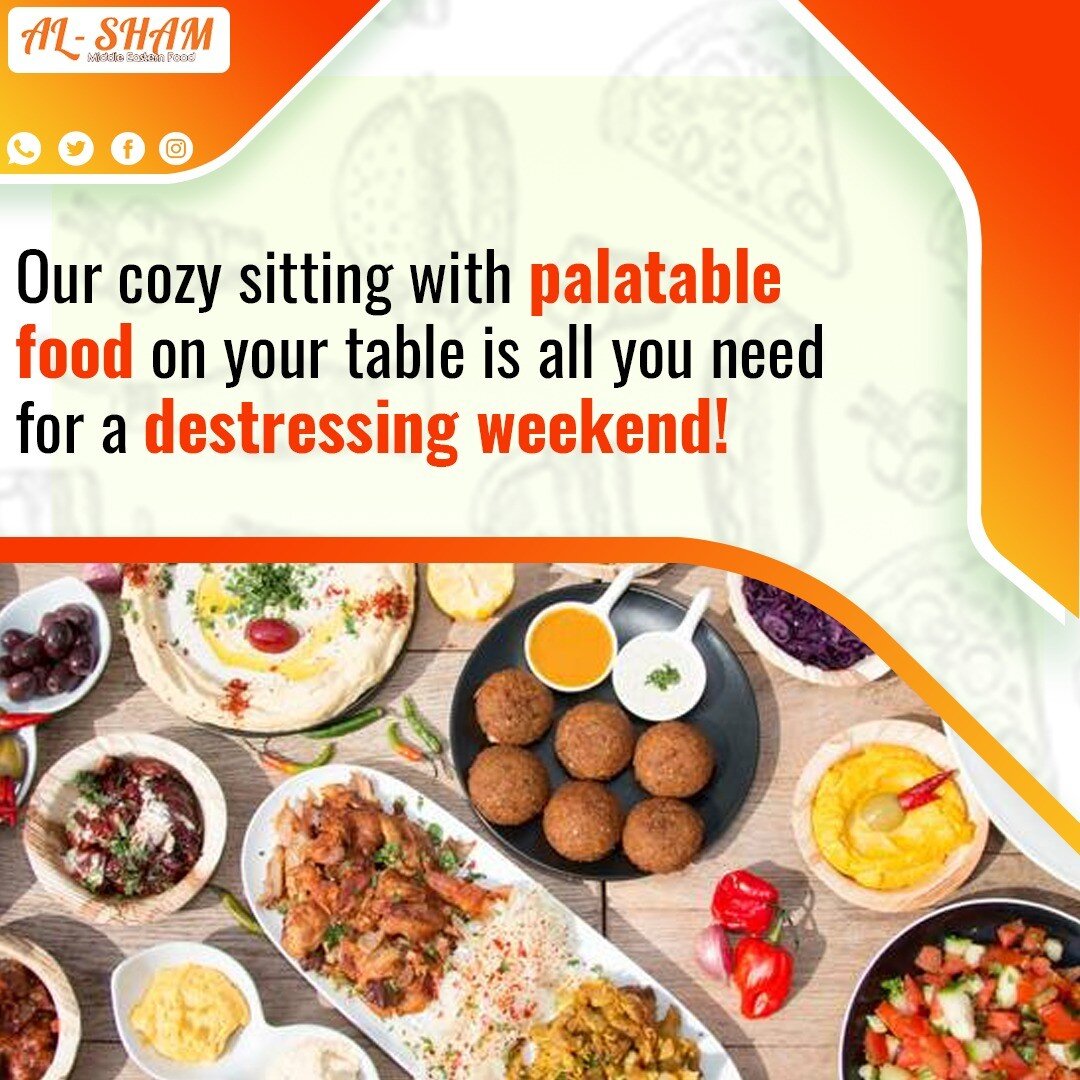 Our cozy sitting with palatable food on your table is all you need for a destressing weekend!

Visit now: www.alshamrestaurant.com
#Alsham #Restaurant #destressing #palatable #weekend #need #food #delectable #enjoy #fridayfeelings