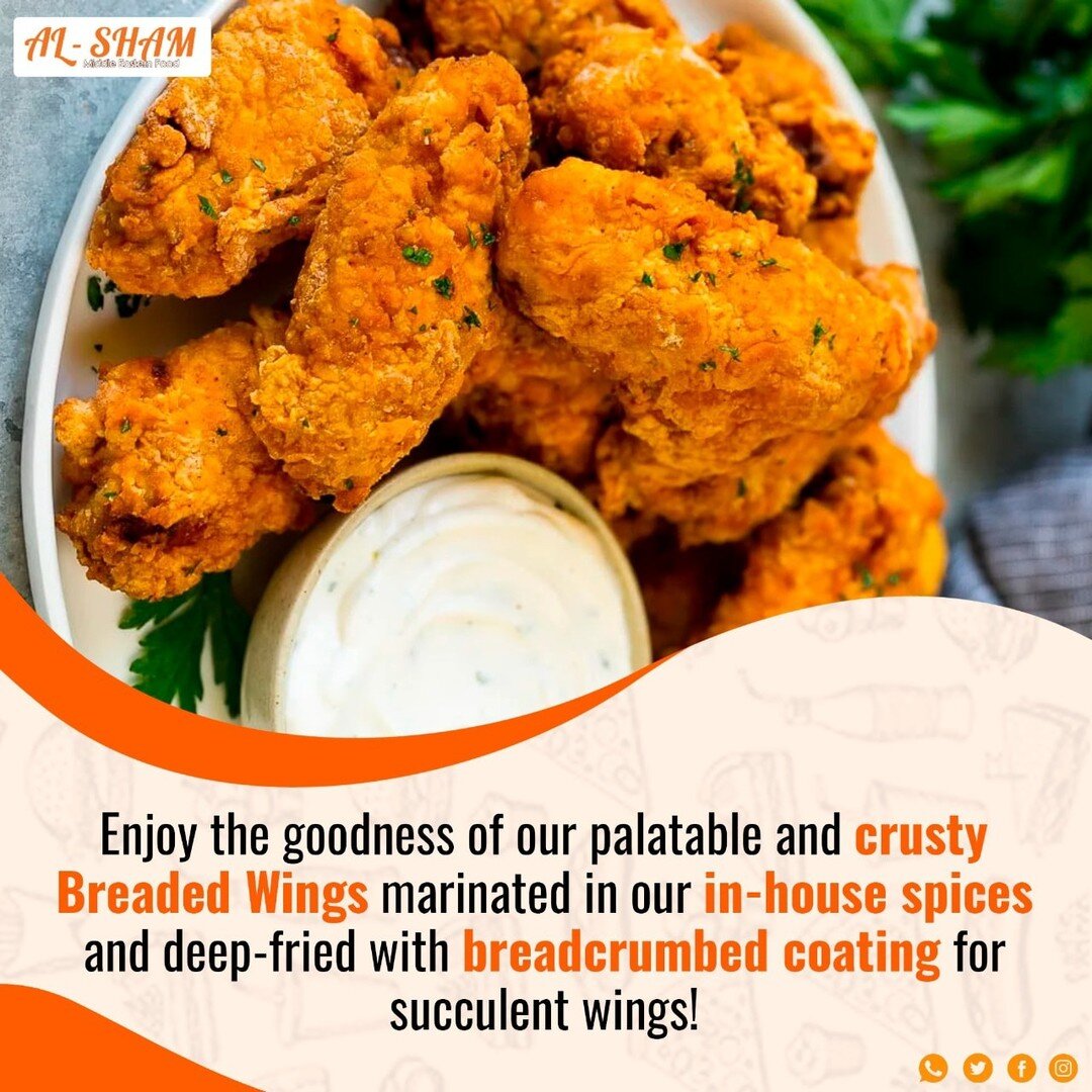 Enjoy the goodness of our palatable and crusty Breaded Wings marinated in our in-house spices and deep-fried with breadcrumbed coating for succulent wings!

Visit now: www.alshamrestaurant.com
#Alsham #Restaurant #crusty #succulent #breadedwings #fri