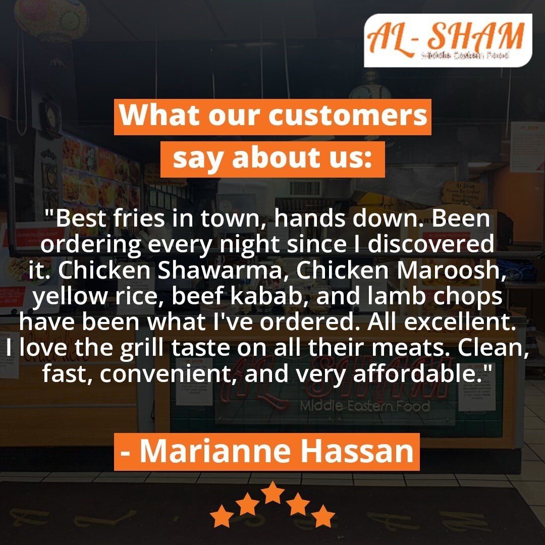 What our customers say about us: 
&quot;Best fries in town, hands down. Been ordering every night since I discovered it. Chicken Shawarma, Chicken Maroosh, yellow rice, beef kabab, and lamb chops have been what I've ordered. All excellent. I love the