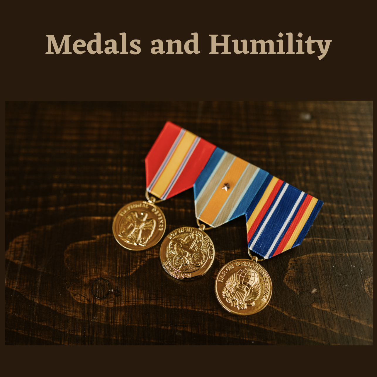 Medals and Humility