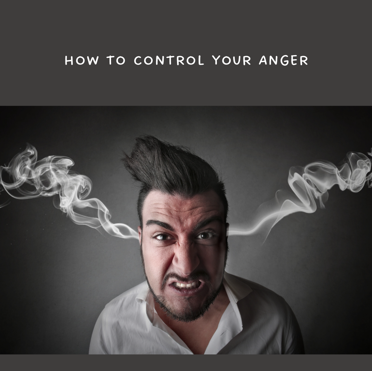 How to Control Your Anger
