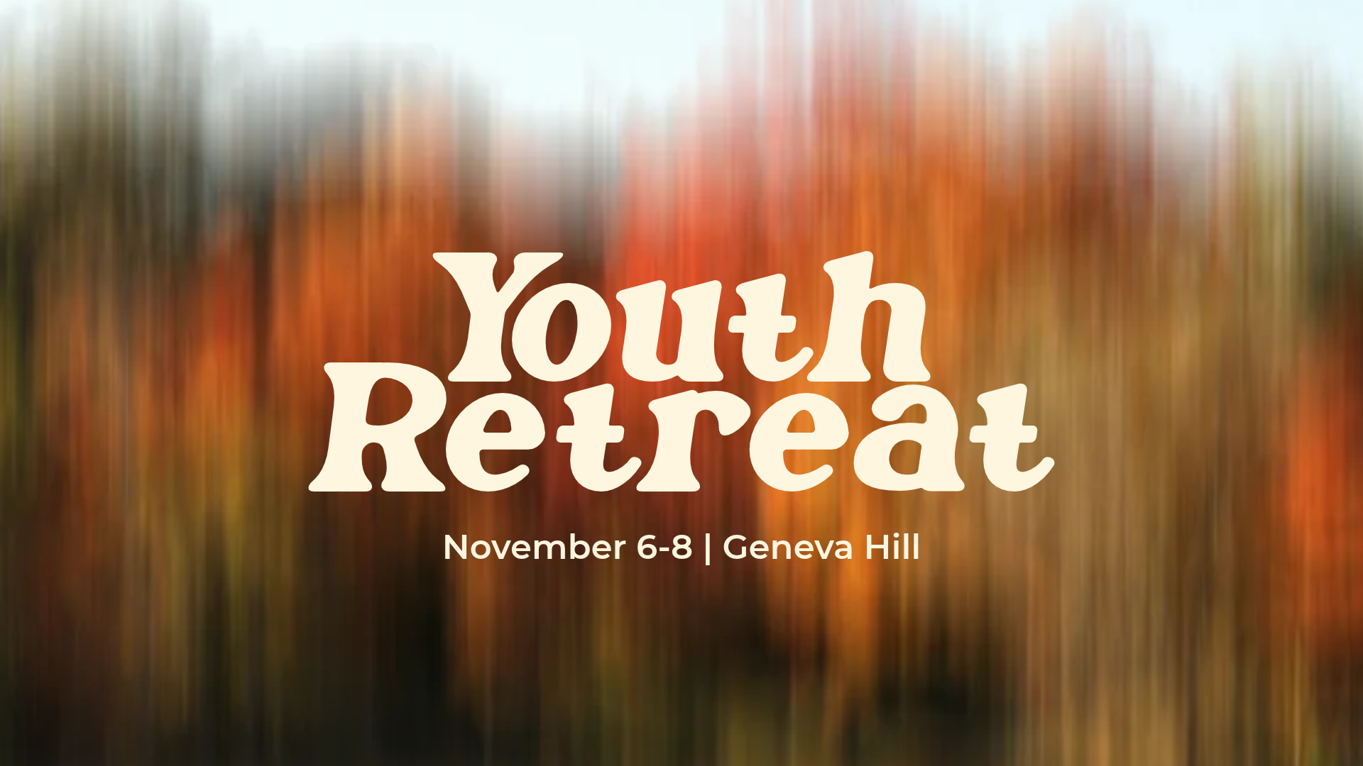 Fall Youth Retreat