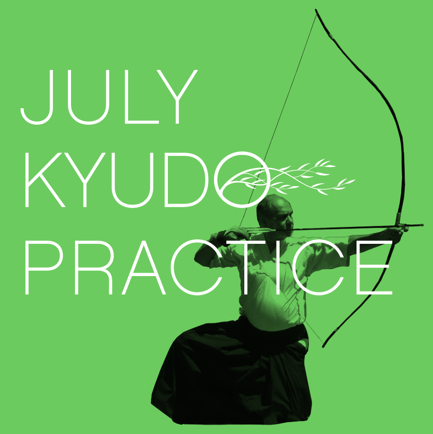 JULY KYUDO PRACTICE AT GARRISON INSTITUTE
