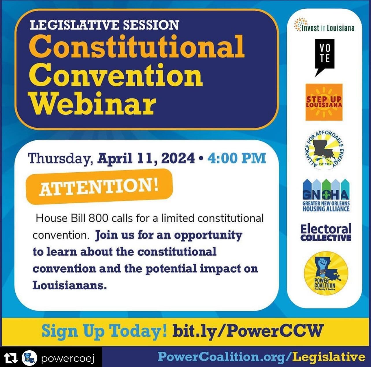 REPOST:
&bull;
&bull;
&bull;
TOMORROW!!! 

Constitutional Convention Webinar Hosted by Power Coalition and Our Partners (@stepuplouisiana, @stepupla @voiceoftheexperienced @all_4_energy @gnohousingalliance @investinlouisiana) 

House Bill 800 calls f