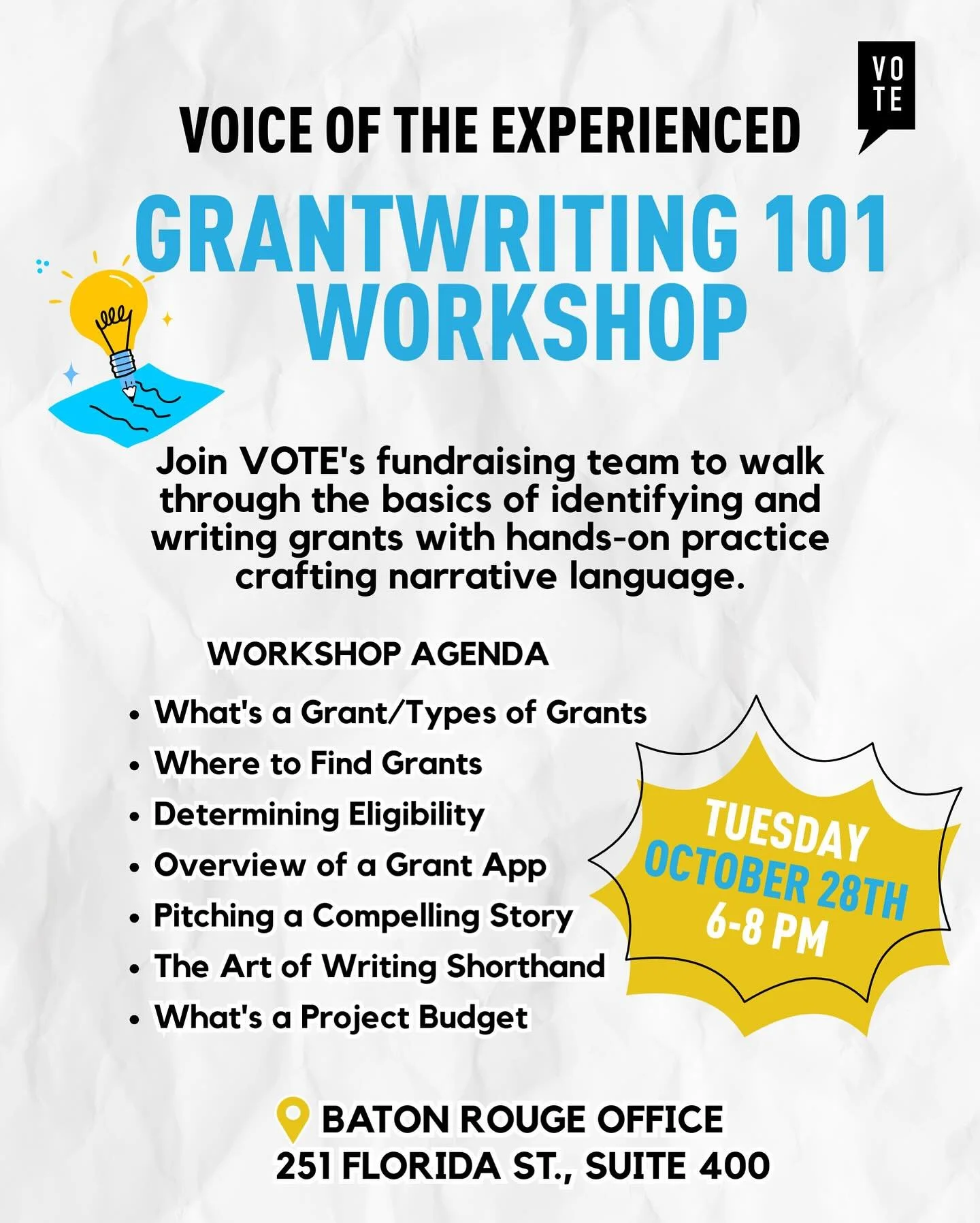 Hey Baton Rouge! Want to learn how to secure funding for your ideas?

Join VOTE&rsquo;s fundraising team for Grantwriting 101 on Tuesday, October 28, from 6&ndash;8 PM at our Baton Rouge office (251 Florida St, Ste 400).

We&rsquo;ll break down what 